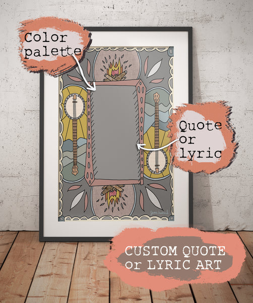 Custom Quote or Lyric Art, banjo, sun, rolling hills - Jessie husband
